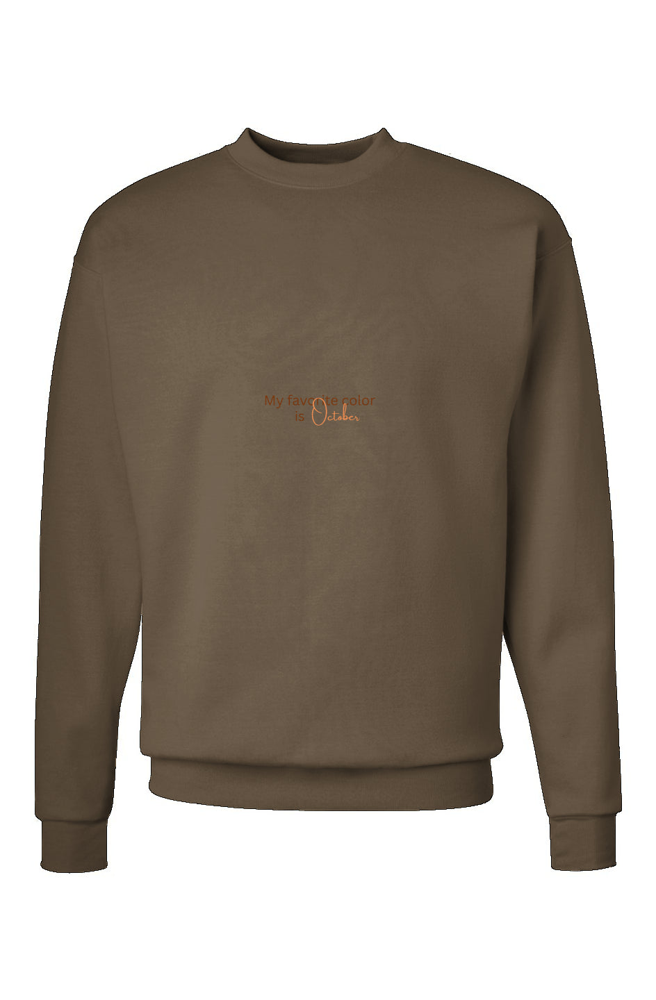 My favorite Color Sweatshirt